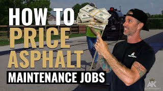 Maximize Profits in Asphalt Maintenance | Pricing Your Jobs Right