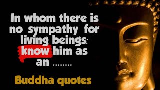 Powerful Buddha Quotes that can change your life.