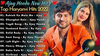 Ajay Hooda New Songs | New Haryanvi Song Jukebox 2021 | Ajay Hooda Superhit Haryanvi Songs 2022 |New