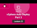 Lecture 23.  Part3: How To Install and Configure VMware vSphere Auto Deploy : Step by Step Tutorial