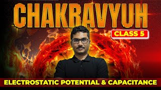 Class 5 PU 2 Chakravyuh | Physics | Electrostatic Potenital \u0026 Capacitance Most Imp MCQs for#puboard