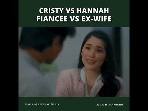 Asawa Ng Asawa Ko: Fiancee vs Ex-wife, Cristy vs Hannah (Episode 111)