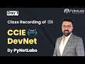 Demo Video: Cisco Certified DevNet Expert | CCIE DevNet Training by PyNet Labs | Day 1 Recording