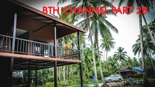 BTH Channel Part 28 อ.ขนอม จ.นครศรีธรรมราช