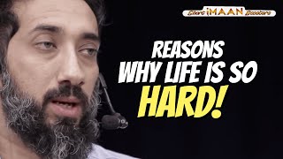 REASONS WHY LIFE IS SO HARD I BEST LECTURES OF NOUMAN ALI KHAN I NOUMAN ALI KHAN NEW