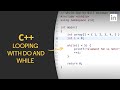 C++ Tutorial - Looping with WHILE and DO