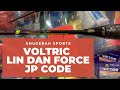 DETAIL VOLTRIC LIN DAN FORCE JP CODE