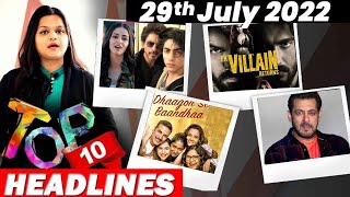 Top 10 Big News of Bollywood |29th  JULY 2022| AKSHAY , AMIR KHAN,SHAHRUKH,SALMAN,KAREENA , RANBIR