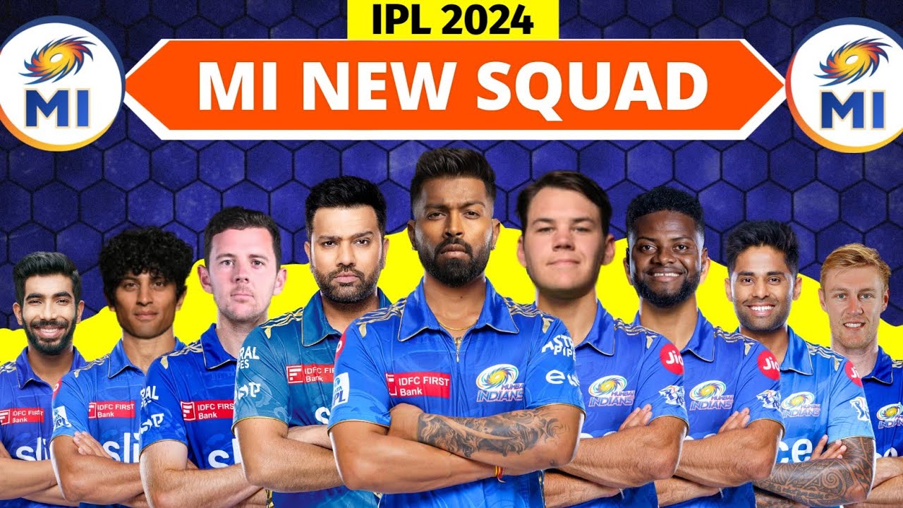 IPL 2024 - Mumbai Indians Team Full Squad | MI New Squad 2024 | MI Team ...