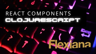 Using React Components with ClojureScript