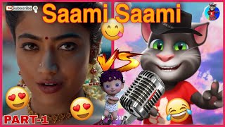 Saami Saami 🤣 | Pushpa | Aallu Arjun | Movie Song | Part - 1 | Talking Tom | KS Tom