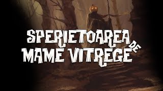 Sperietoarea De mame vitrege - Episod de Halloween special - Creepypasta