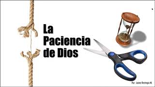 La Paciencia de Dios