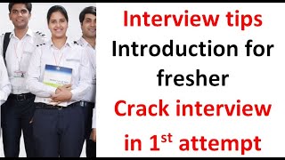 Introduction for Interview, Best Introduction for Fresher, Job Introduction, Interview tips