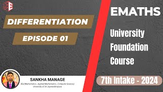 Differentiation | Definition of the Derivative| Episode 01 | EMATHS 7th Intake 2024