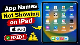App Names Not Showing on iPad? Fix It in 30 Seconds!