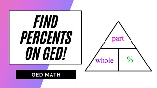 GED Math Find Percents!