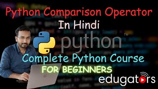 8. Python Comparison Operators - Python Tutorial for Beginners in Hindi