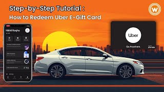 How to Redeem Uber Gift Card in 2025 Step by Step Guide