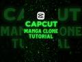 CapCut Manga Clone Transition Tutorial 🔥 | Full Video in Caption #shorts #capcut #mangaedit