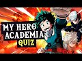 The Ultimate My Hero Academia Quiz! #TaraAnime