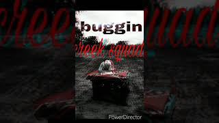 Buggin freestyle by Creek squad official audio