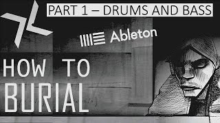 How To (Sort Of) Make Music Like Burial (Part 1)