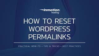 How to Reset WordPress Permalinks