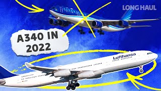 Less Than 80 Active Aircraft: The Airbus A340 In 2022