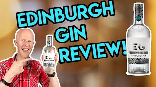 Edinburgh Gin Review!