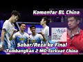 Komentar BL China Melihat  Sabar/Reza Kalahkan 2 MD Terkuat China dan Maju ke Final China Masters 24