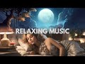 Beautiful Relaxing Music - Healing Music For Health And Calming The Nervous System, Deep Relaxation