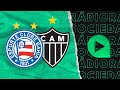 Bahia x Atlético-MG -  Brasileirão Série A 2024 - Rádio Sociedade