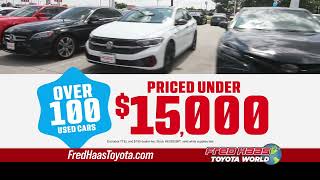 Fred Haas Toyota World | Biggest Used Car Sale Of The Summer