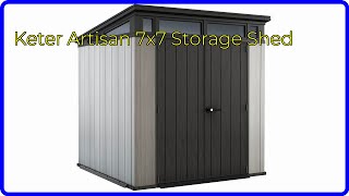 REVIEW (2024): Keter Artisan 7x7 Storage Shed. ESSENTIAL details.