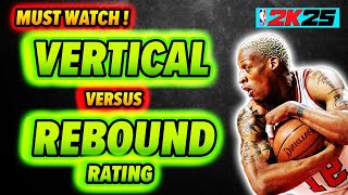 MUST WATCH: Vertical vs Rebound Rating