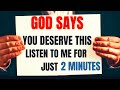 GOD SAYS LISTEN TO THIS FOR JUST 2 MINUTES | Powerful 2 Minute Miracle Prayer For Healing