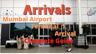 Mumbai CSMIA Terminal 1 Arrival | Complete Guide of CSMIA T1 Arrival