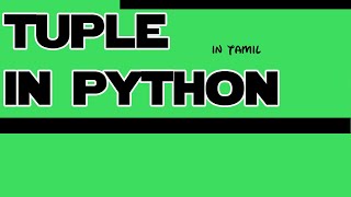 python in tamil | tuple data type in python | tuple datatype | #pythonintamil #12 தமிழ்