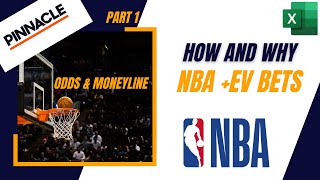 How and Why to Expected Value (+EV) Bet on NBA Basketball - Part 1