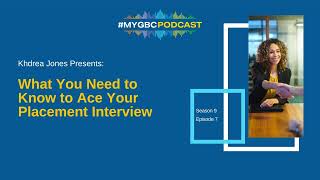 S9E7: What You Need to Know to Ace Your Placement Interview | George Brown College