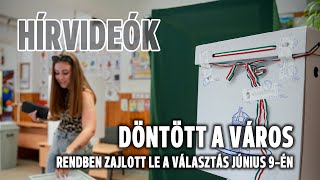 Döntött a város — rendben zajlott le a választás június 9-én