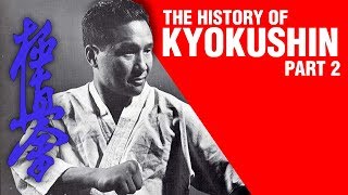 The History of Kyokushin PART 2 | ART OF ONE DOJO