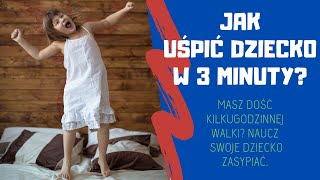 Jak UŚPIĆ DZIECKO w 3 minuty?