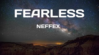 FEARLESS - NEFFEX ( LYRICS )