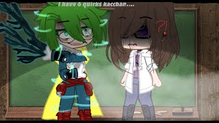 I have 6 quirks||meme|NOT ORIGINAL||manga deku||GC||