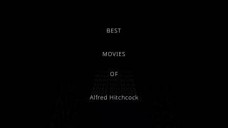 Best Movies of Alfred Hitchcock