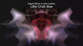 LIttle Chalk Blue - Roger Glover / John Lawton 1974 (Instrumental Cover)