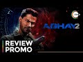 Abhay 2 | Abhay Is Back With A Bang | Review Promo | Kunal Kemmu | Streaming Now On ZEE5