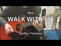 Walk With Me - Bôa guitar tutorial (with tab)